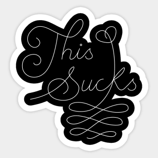 This Sucks - Calligraphy Lettering Sticker